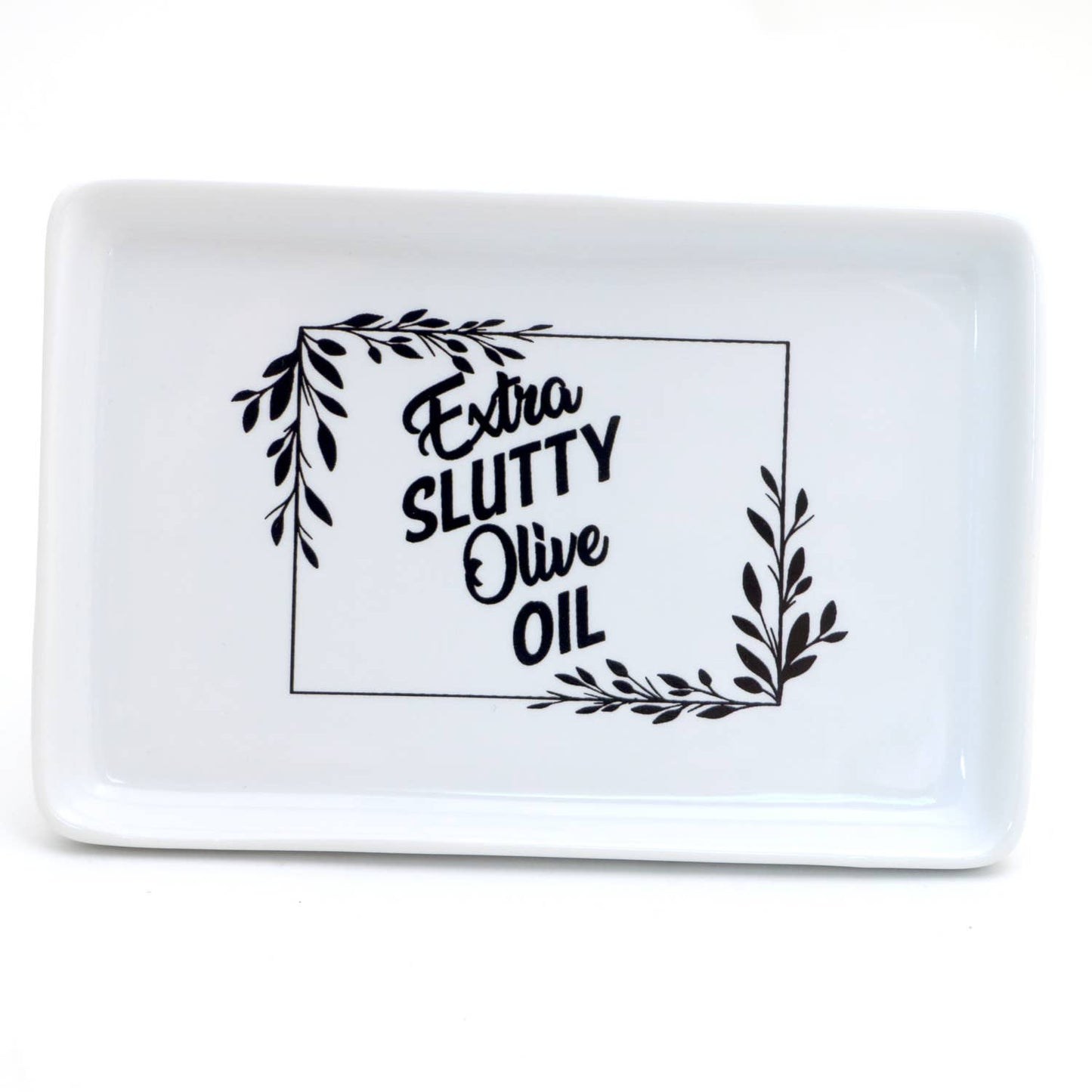 Extra Slutty Olive Oil